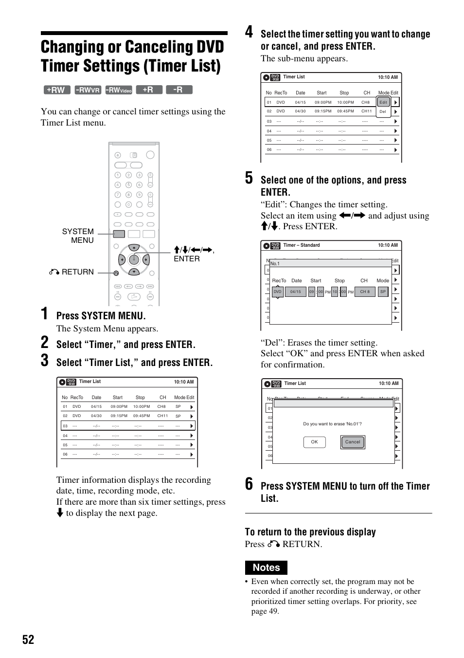 Press system menu, Select “timer,” and press enter, Select “timer list,” and press enter | Select one of the options, and press enter, The system menu appears, The sub-menu appears, Press o return, System menu m/m/</,, enter o return | Sony RDR-VX515 User Manual | Page 52 / 124