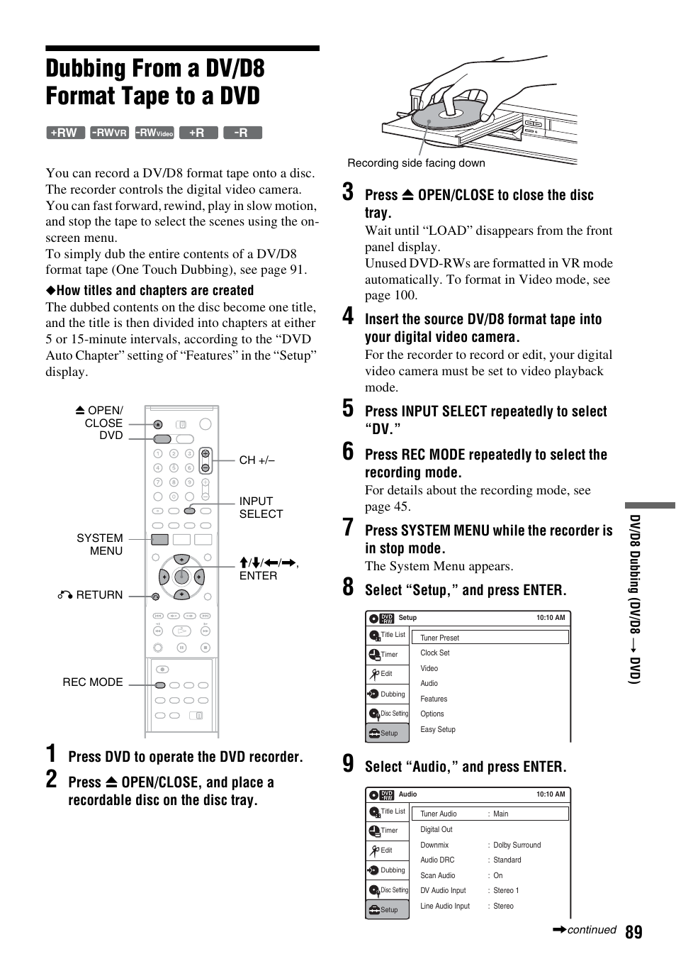 Dubbing from a dv/d8 format tape to a dvd, Press dvd to operate the dvd recorder, Press z open/close to close the disc tray | Press input select repeatedly to select “dv, Select “setup,” and press enter, Select “audio,” and press enter | Sony RDR-VX515 User Manual | Page 89 / 124