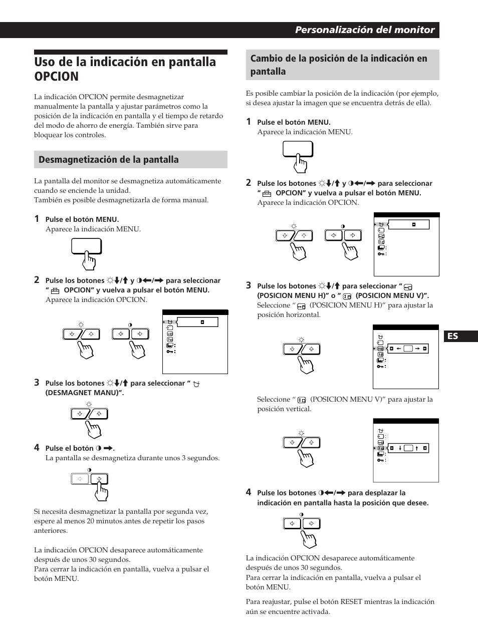 Uso de la indicación en pantalla opcion, Personalización del monitor, Desmagnetización de la pantalla | Cambio de la posición de la indicación en pantalla, Fen d es i | Sony GDM-200PST User Manual | Page 75 / 104
