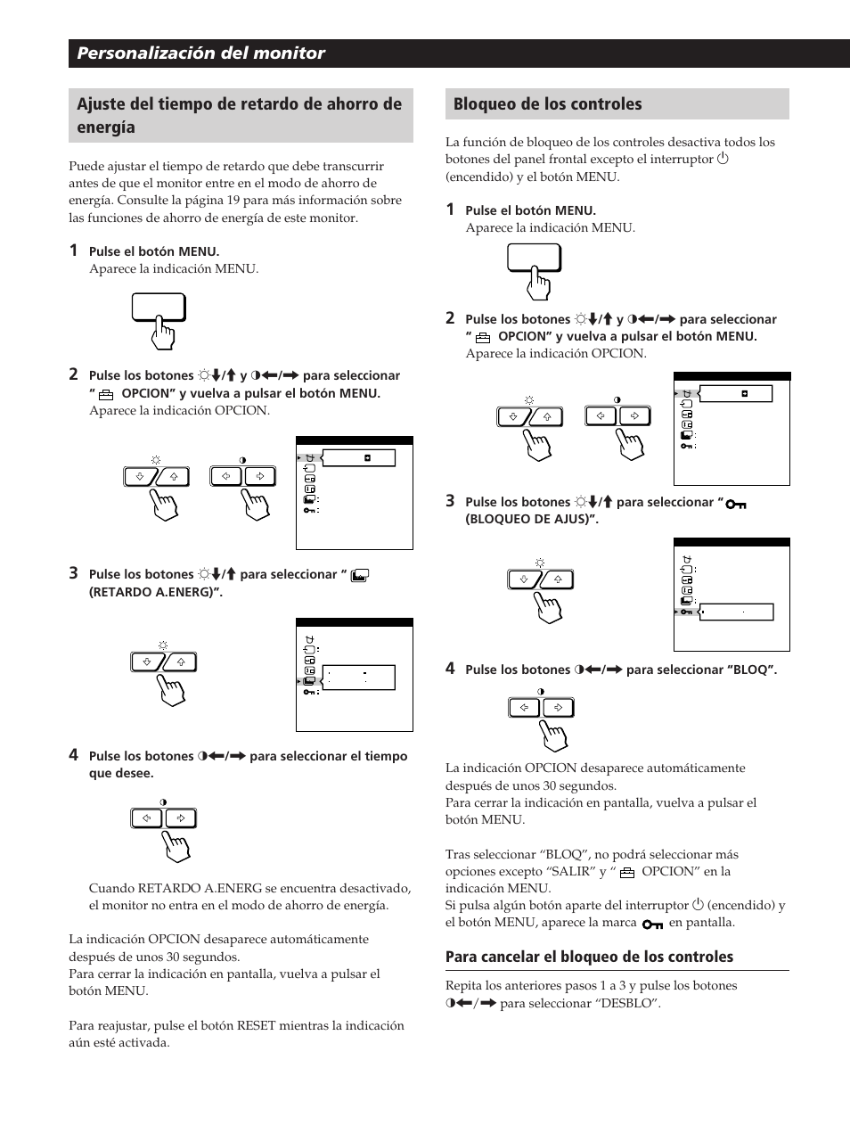 Ajuste del tiempo de retardo de ahorro de energía, Para cancelar el bloqueo de los controles | Sony GDM-200PST User Manual | Page 76 / 104