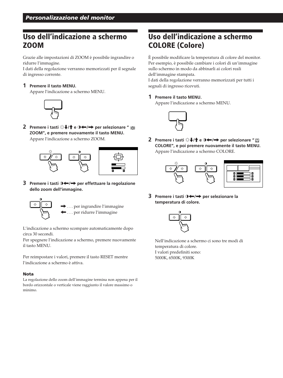 Uso dell’indicazione a schermo zoom, Uso dell’indicazione a schermo colore (colore), Personalizzazione del monitor | Sony GDM-200PST User Manual | Page 92 / 104