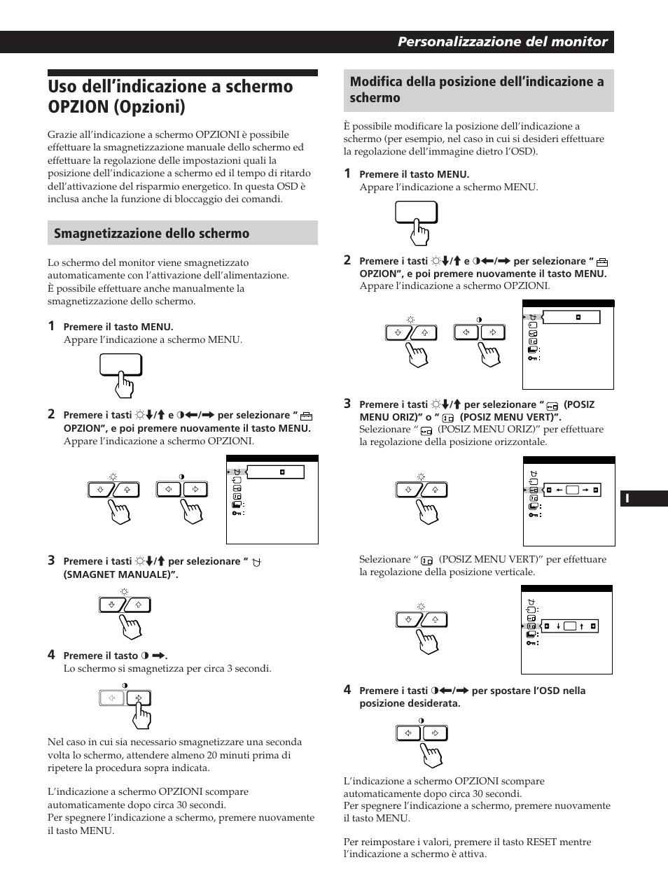 Uso dell’indicazione a schermo opzion (opzioni), Personalizzazione del monitor, Smagnetizzazione dello schermo | Fen d es i | Sony GDM-200PST User Manual | Page 95 / 104