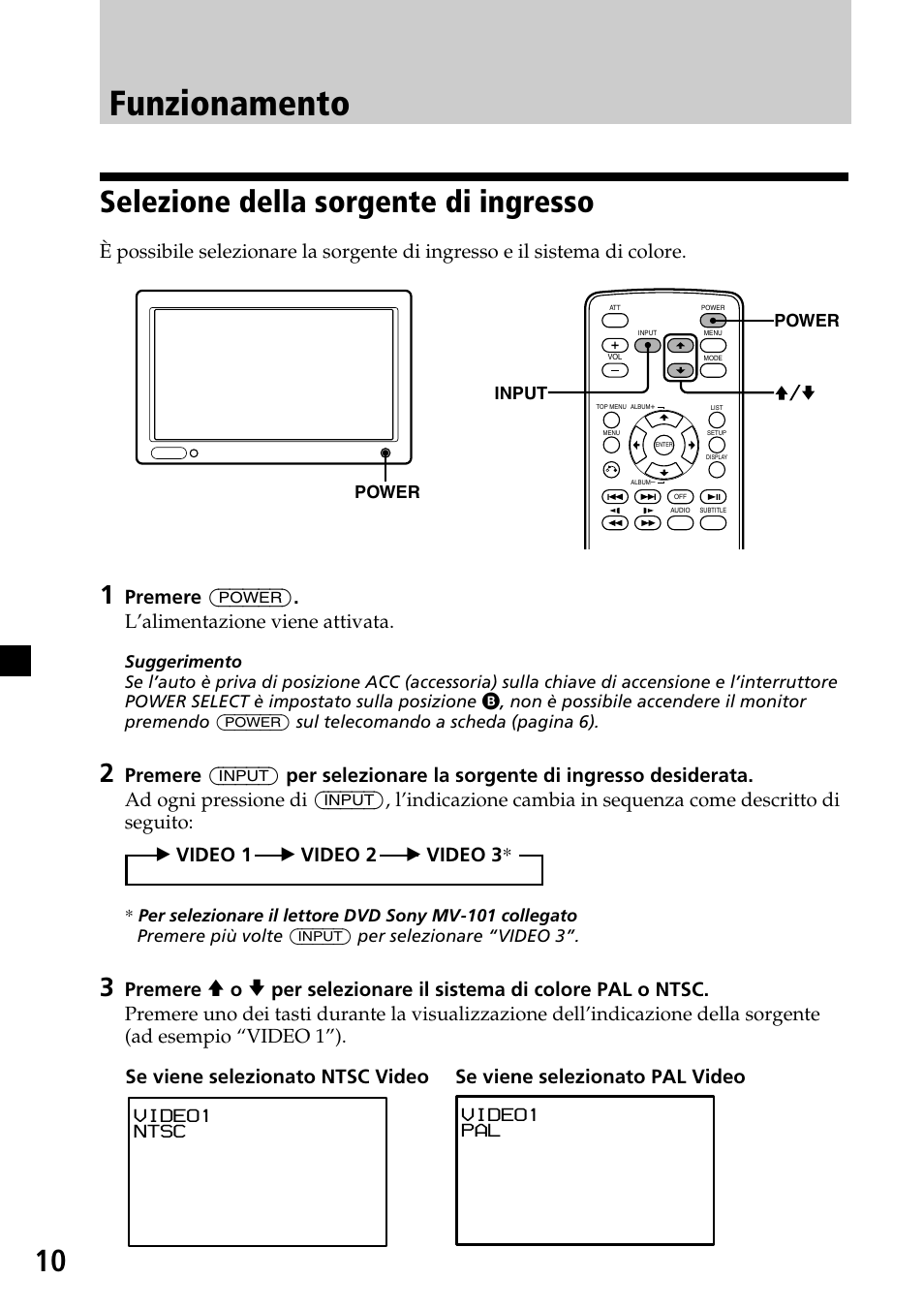 Funzionamento, Selezione della sorgente di ingresso, Premere (power) . l’alimentazione viene attivata | Premere, Bvideo 1 b video 2 b video 3 | Sony XVM-H65 User Manual | Page 70 / 104