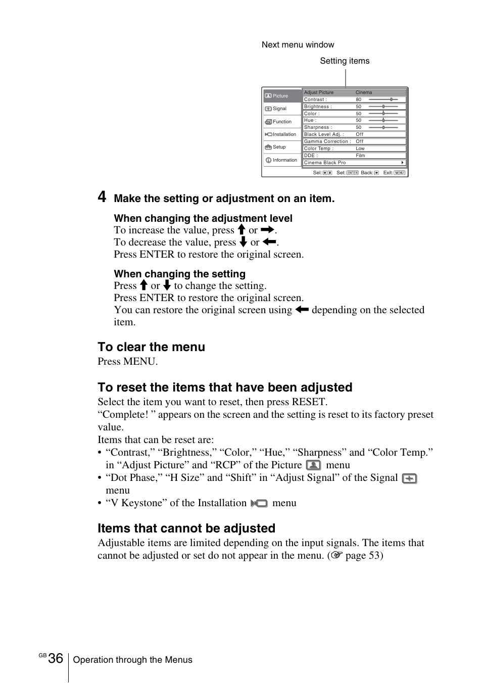 Items that cannot be adjusted, Make the setting or adjustment on an item, Press menu | When changing the adjustment level, When changing the setting | Sony Cineza VPL-HS50 User Manual | Page 36 / 68