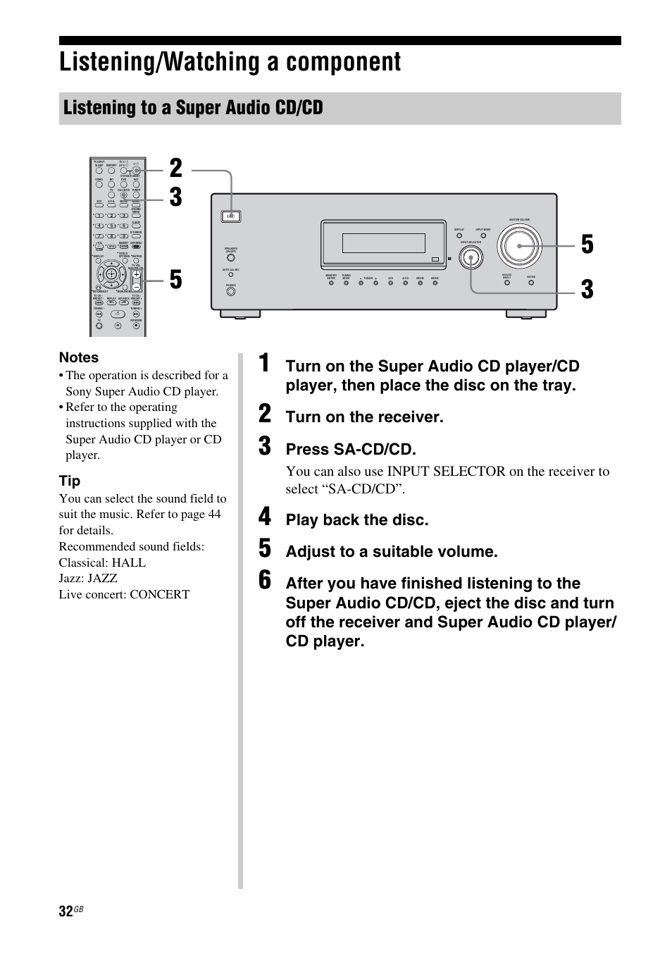 Listening/watching a component, Listening to a super audio cd/cd, Turn on the receiver | Press sa-cd/cd, Play back the disc, Adjust to a suitable volume | Sony 3-284-083-41(1) User Manual | Page 32 / 72