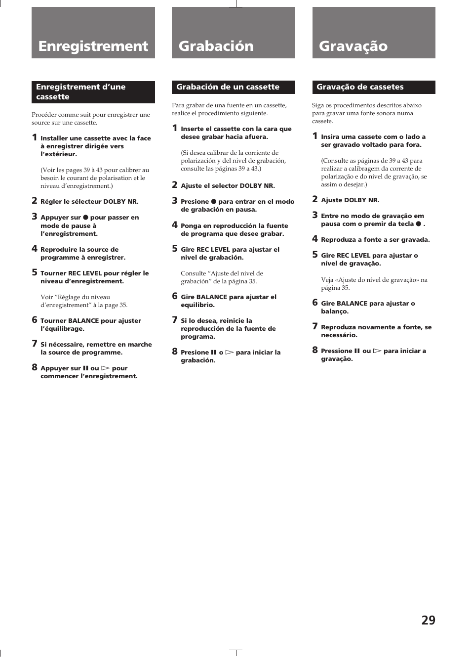 Chapitre 3 enregistrement, Enregistrement, Enregistrement d’une cassette | Capítulo 3 grabación, Grabación, Grabación de un cassette, Secção 3 gravação, Gravação, Gravação de cassetes, Enregistrement grabación gravação | Sony TC-K615S User Manual | Page 29 / 60