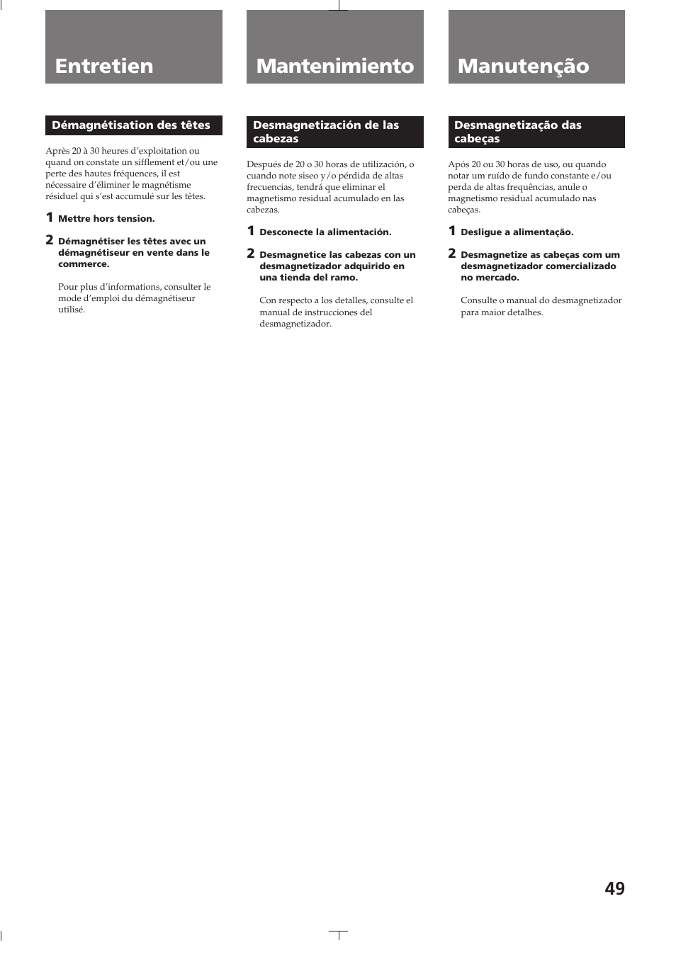 Démagnétisation des têtes, Desmagnetización de las cabezas, Desmagnetização das cabeças | Entretien mantenimiento, Manutenção | Sony TC-K615S User Manual | Page 49 / 60