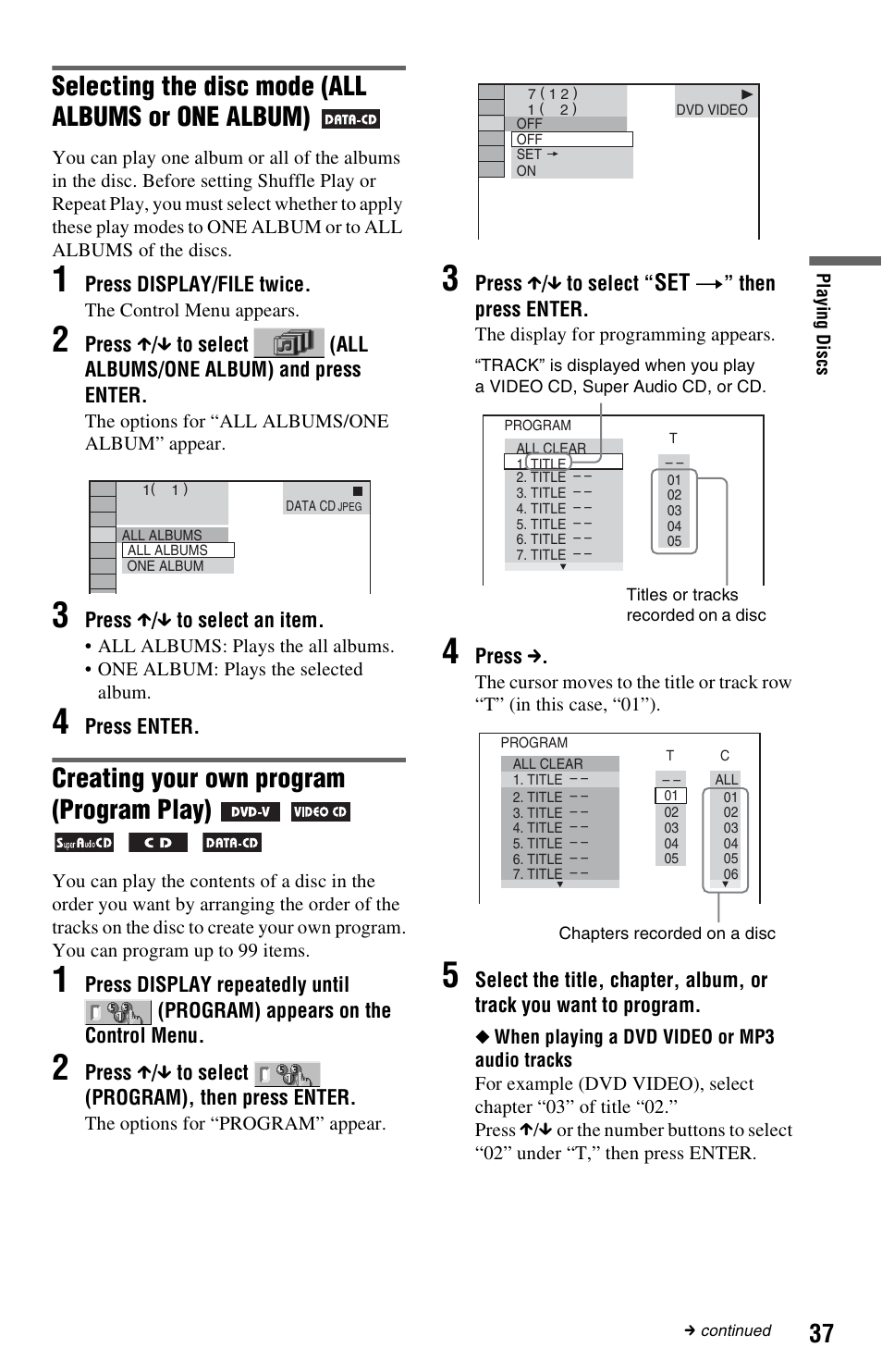 Selecting the disc mode (all albums or one album), Creating your own program (program play) | Sony DVP-NS3100ES User Manual | Page 37 / 88