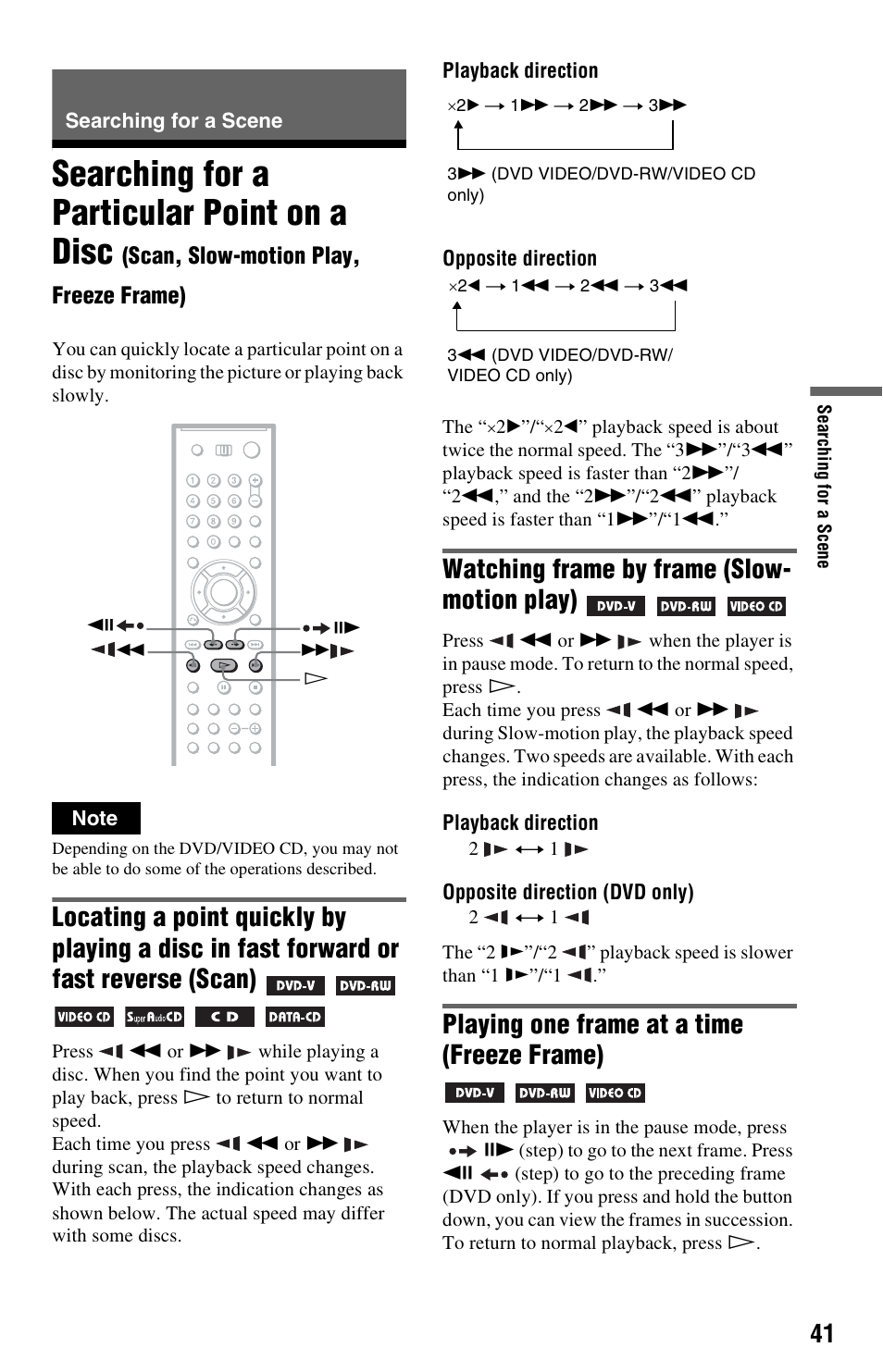 Searching for a scene, Freeze frame), N (41) | Searching for a particular point on a disc, Watching frame by frame (slow- motion play), Playing one frame at a time (freeze frame), Scan, slow-motion play, freeze frame) | Sony DVP-NS3100ES User Manual | Page 41 / 88