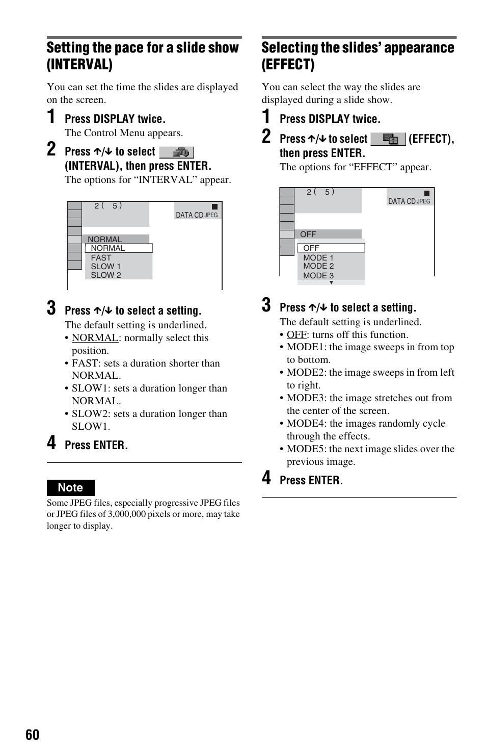 Setting the pace for a slide show (interval), Selecting the slides’ appearance (effect) | Sony DVP-NS3100ES User Manual | Page 60 / 88