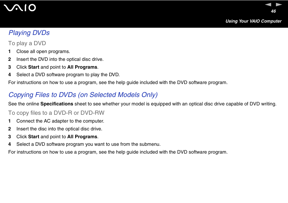 Playing dvds, Copying files to dvds (on selected models only) | Sony VAIO VGN-A700 User Manual | Page 46 / 216