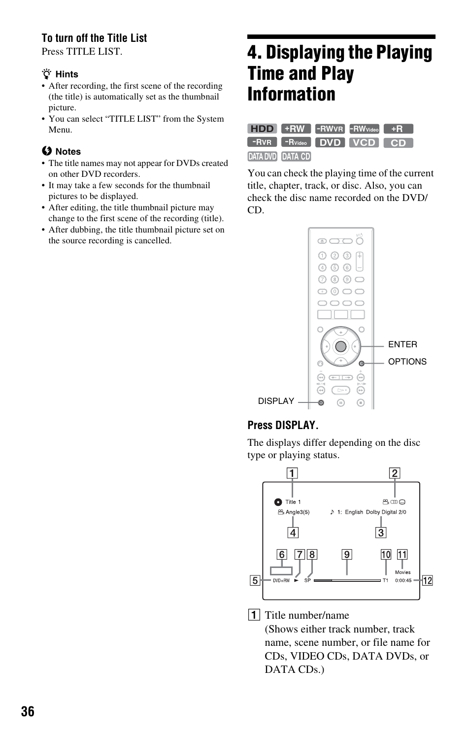 Displaying the playing time and play information, Press display | Sony RDR-HX525 User Manual | Page 36 / 124