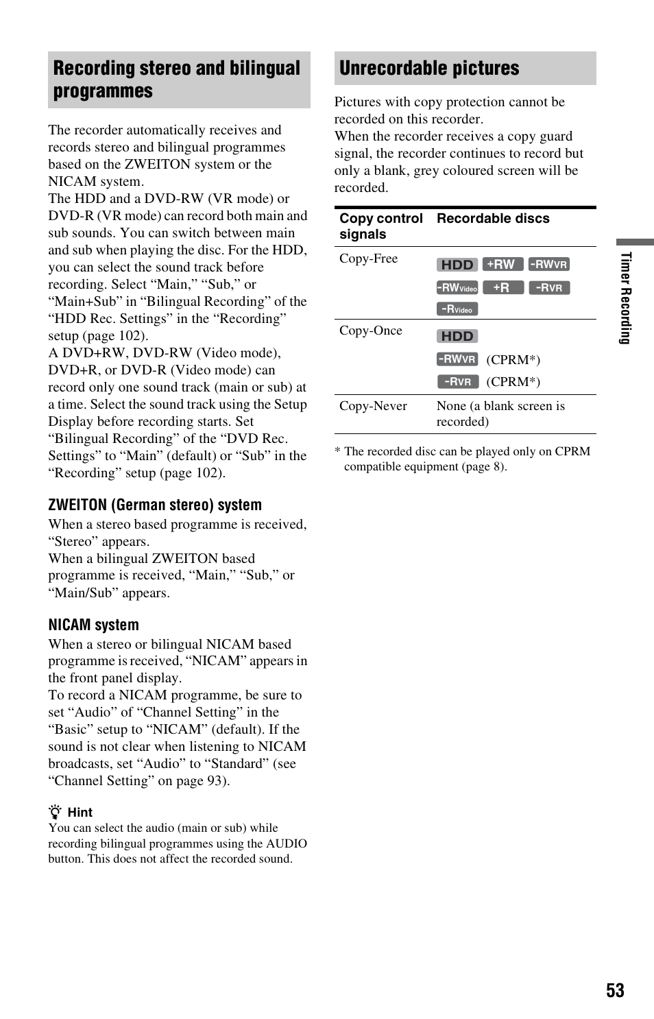 Recording stereo and bilingual programmes, Unrecordable pictures, Zweiton (german stereo) system | Nicam system | Sony RDR-HX525 User Manual | Page 53 / 124