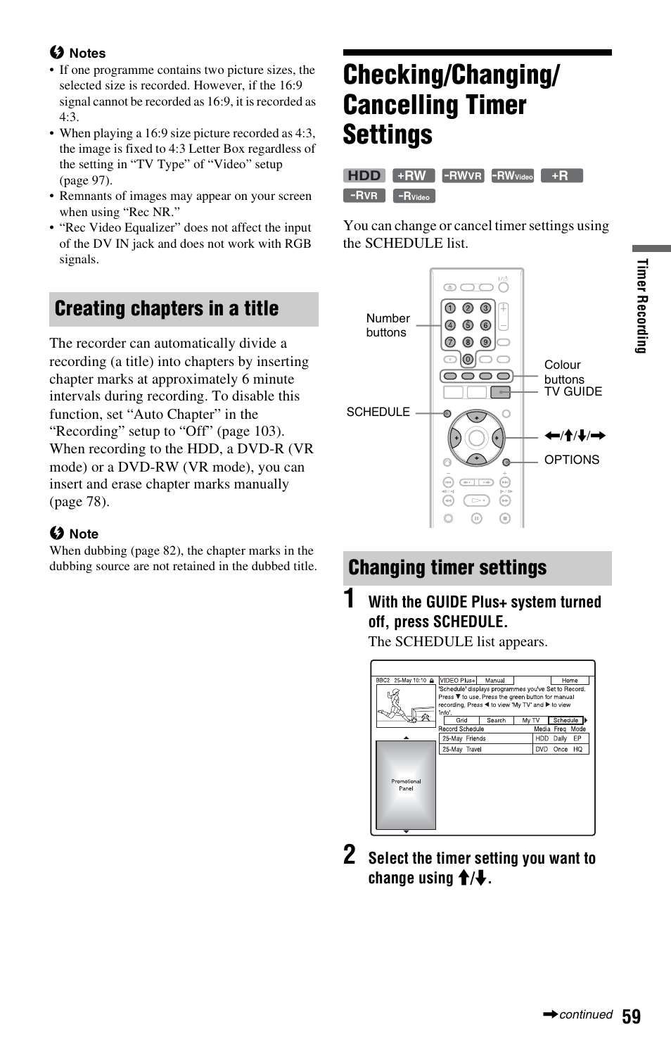 Creating chapters in a title, Checking/changing/ cancelling timer settings, Changing timer settings | Checking/changing/cancelling timer settings | Sony RDR-HX525 User Manual | Page 59 / 124