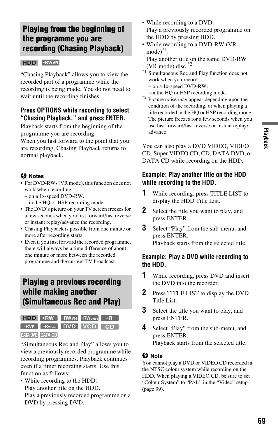 Chasing playback), Playing a previous recording while making another, Simultaneous rec and play) | Sony RDR-HX525 User Manual | Page 69 / 124