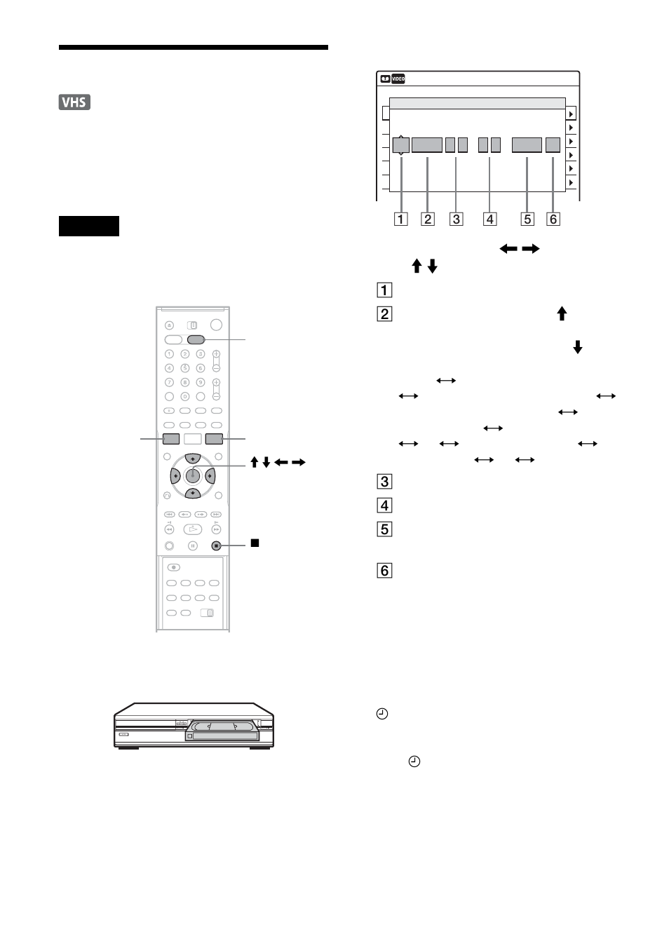 Vcr timer recording, Press video to operate the vcr, Insert a tape with its safety tab in place | Press timer, Press enter | Sony RDR-VX511 User Manual | Page 76 / 124