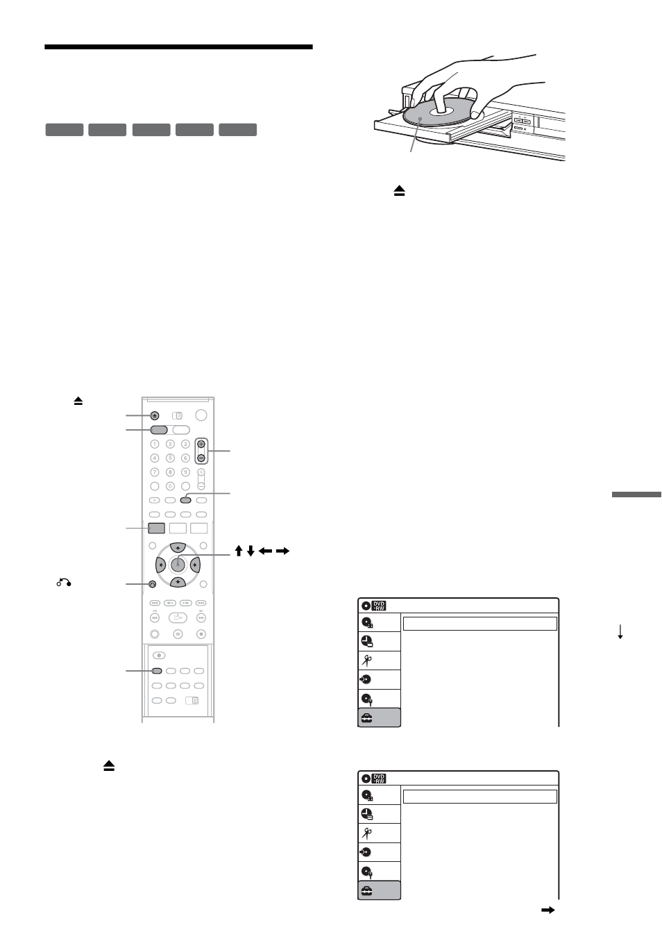 Dubbing from a dv/d8 format tape to a dvd, Press dvd to operate the dvd recorder, Press z open/close to close the disc tray | Press input select repeatedly to select “dv, Select “setup,” and press enter, Select “audio,” and press enter | Sony RDR-VX511 User Manual | Page 89 / 124