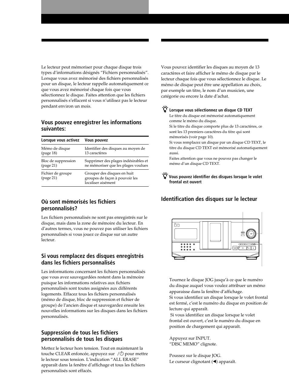 Identification des disques (mémo de disque), Vous pouvez enregistrer les informations suivantes, Où sont mémorisés les fichiers personnalisés | Identification des disques sur le lecteur 1 | Sony CDP-CX235 User Manual | Page 44 / 104