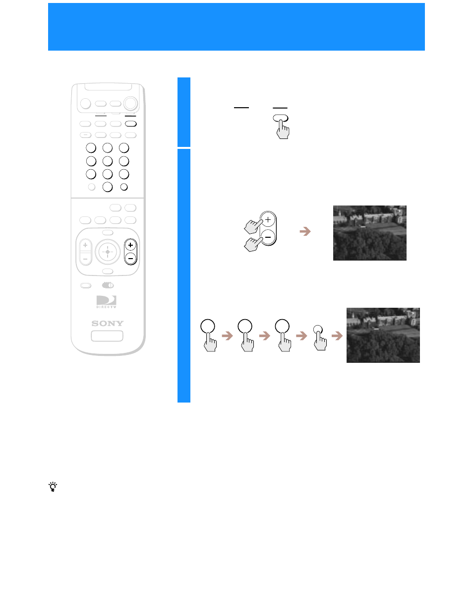 Changing channels, Press the sat function button, Press the ch +/– buttons | Sony SAT-A55 User Manual | Page 20 / 80