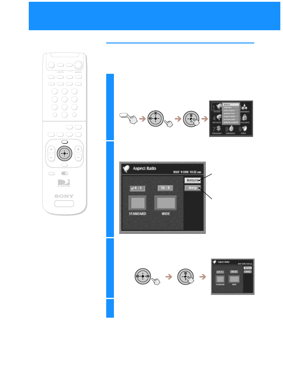 Setting the aspect ratio, Highlight and select “aspect ratio, Highlight and select the aspect ratio of your tv | Select “return | Sony SAT-A55 User Manual | Page 30 / 80