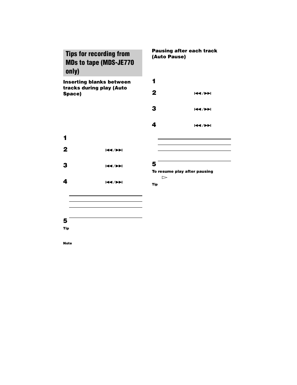 Pausing after each track (auto pause), Tips for recording from mds to tape, Mds-je770 only) | Sony MDS-JE770 User Manual | Page 24 / 48