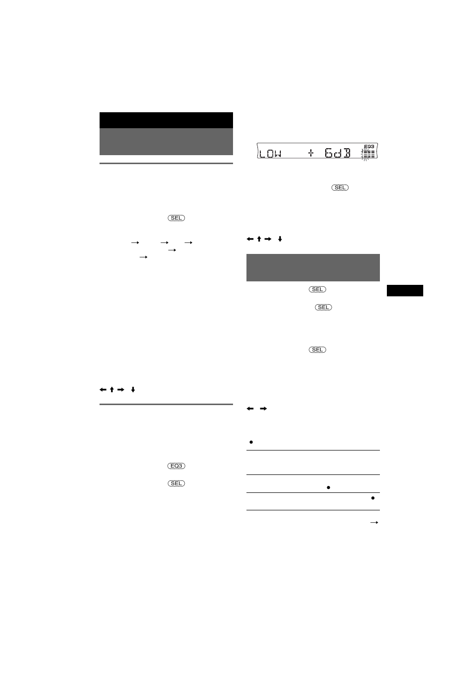 Altre funzioni, Modifica delle impostazioni audio, Regolazione della curva dell’equalizzatore - eq3 | Regolazione delle voci di impostazione - set, Regolazione delle caratteristiche dell’audio, Regolazione delle voci di impostazione, Regolazione delle voci di impostazione — set, Regolazione della curva dell’equalizzatore — eq3 | Sony CDX-R3350 User Manual | Page 69 / 100