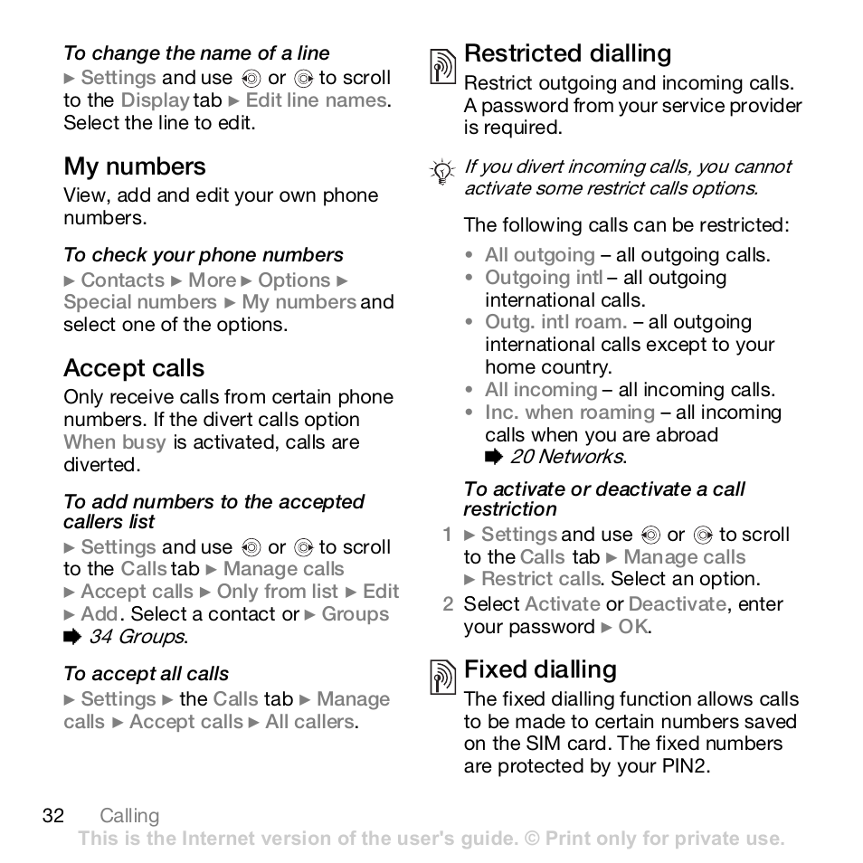 My numbers, Accept calls, Restricted dialling | Fixed dialling | Sony Z610i User Manual | Page 32 / 96