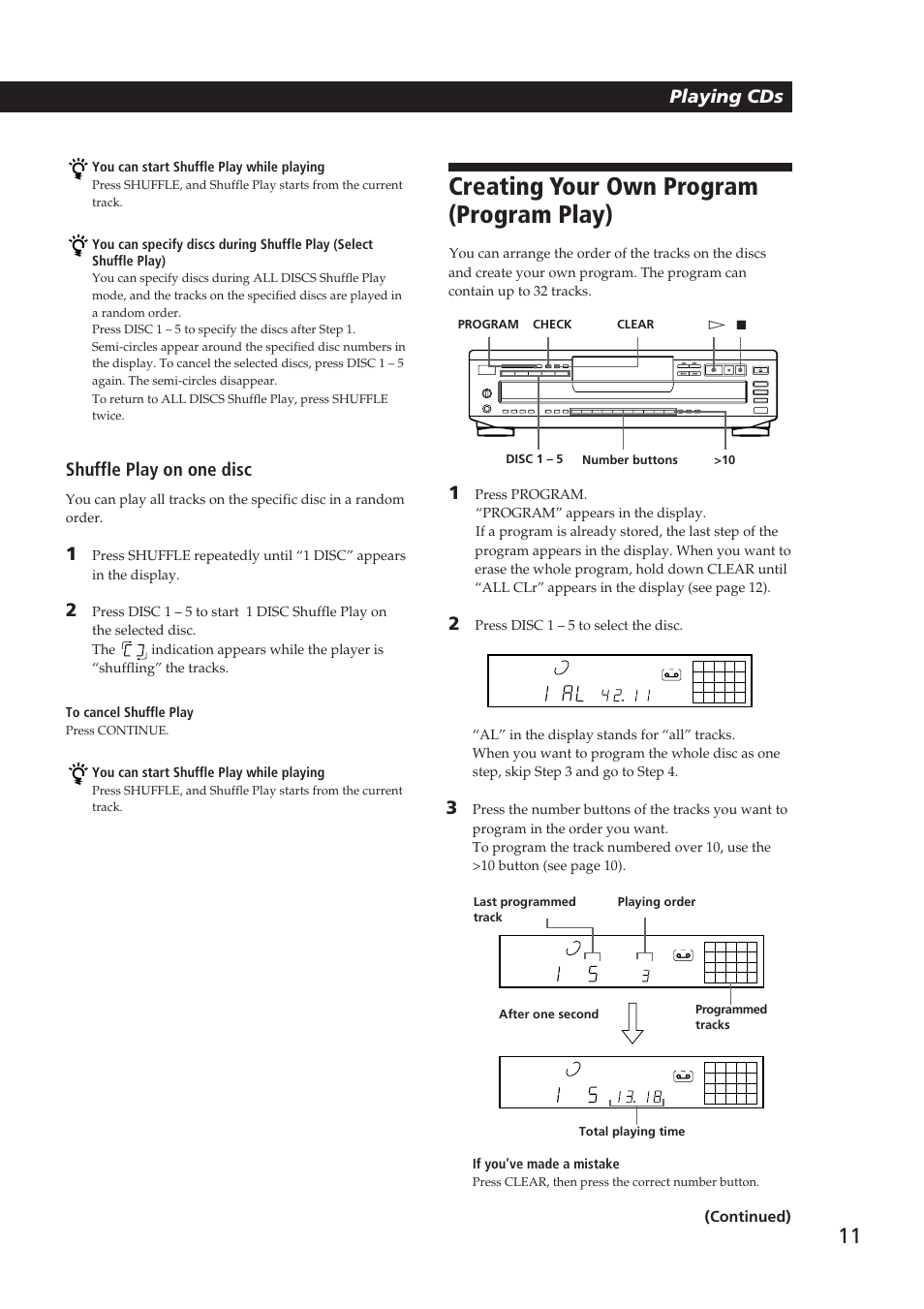 Creating your own program (program play), Playing cds, Shuffle play on one disc | Continued) | Sony CDP-CE505 User Manual | Page 11 / 20