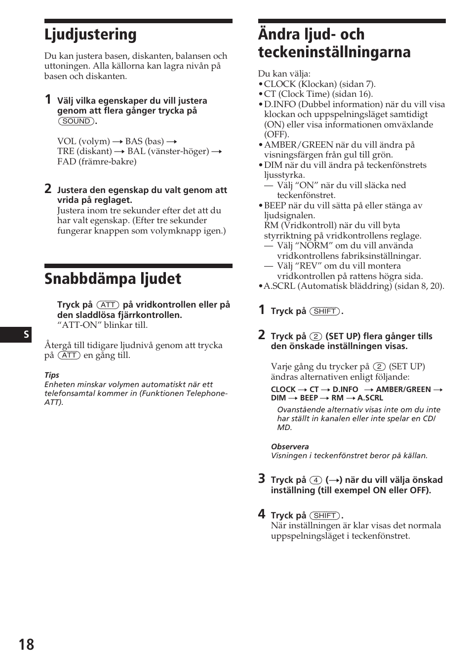 Ljudjustering, Snabbdämpa ljudet, Ändra ljud- och teckeninställningarna | Sony CDX-C580RW User Manual | Page 108 / 124