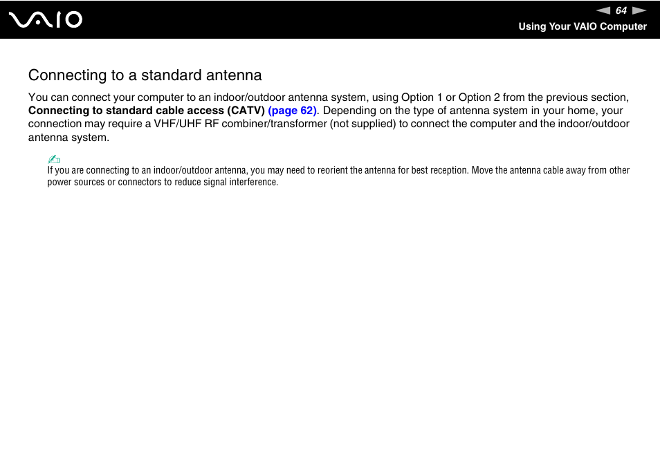 Connecting to a standard antenna | Sony VAIO VGC-LV200 User Manual | Page 64 / 206