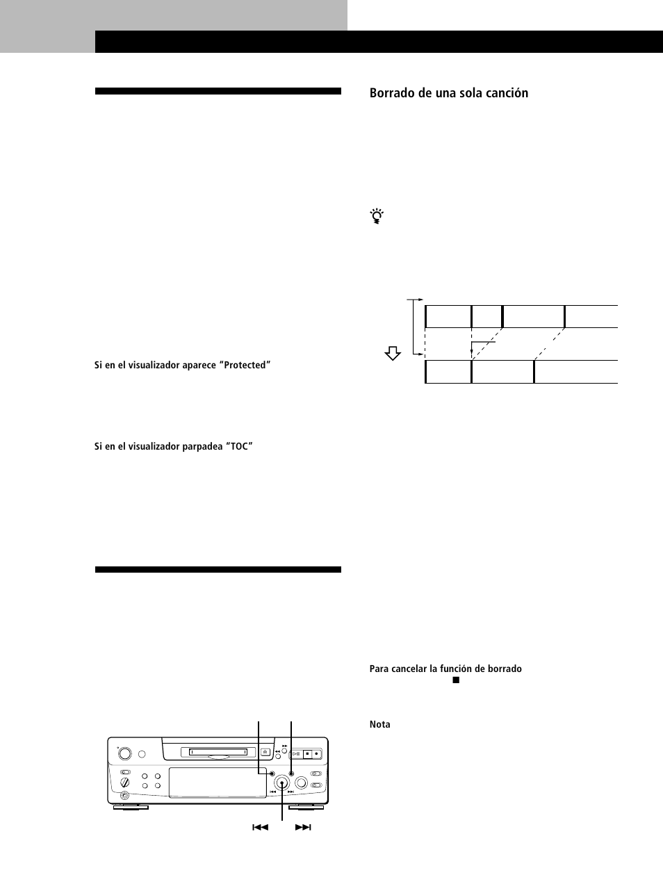 Notas sobre la edición, Borrado de grabaciones (función de borrado), Edición de minidiscos grabados 24 | Borrado de una sola canción, Edición de minidiscos grabados | Sony MINIDISC DECK MDS-S38 User Manual | Page 96 / 112