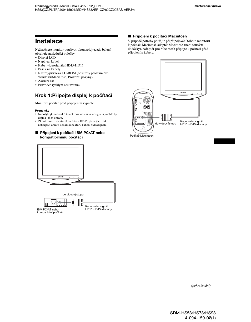 Instalace, Krok 1: připojte displej k počítači, Krok 1:připojte displej k počítači | Sony SDM-HS53 User Manual | Page 197 / 288