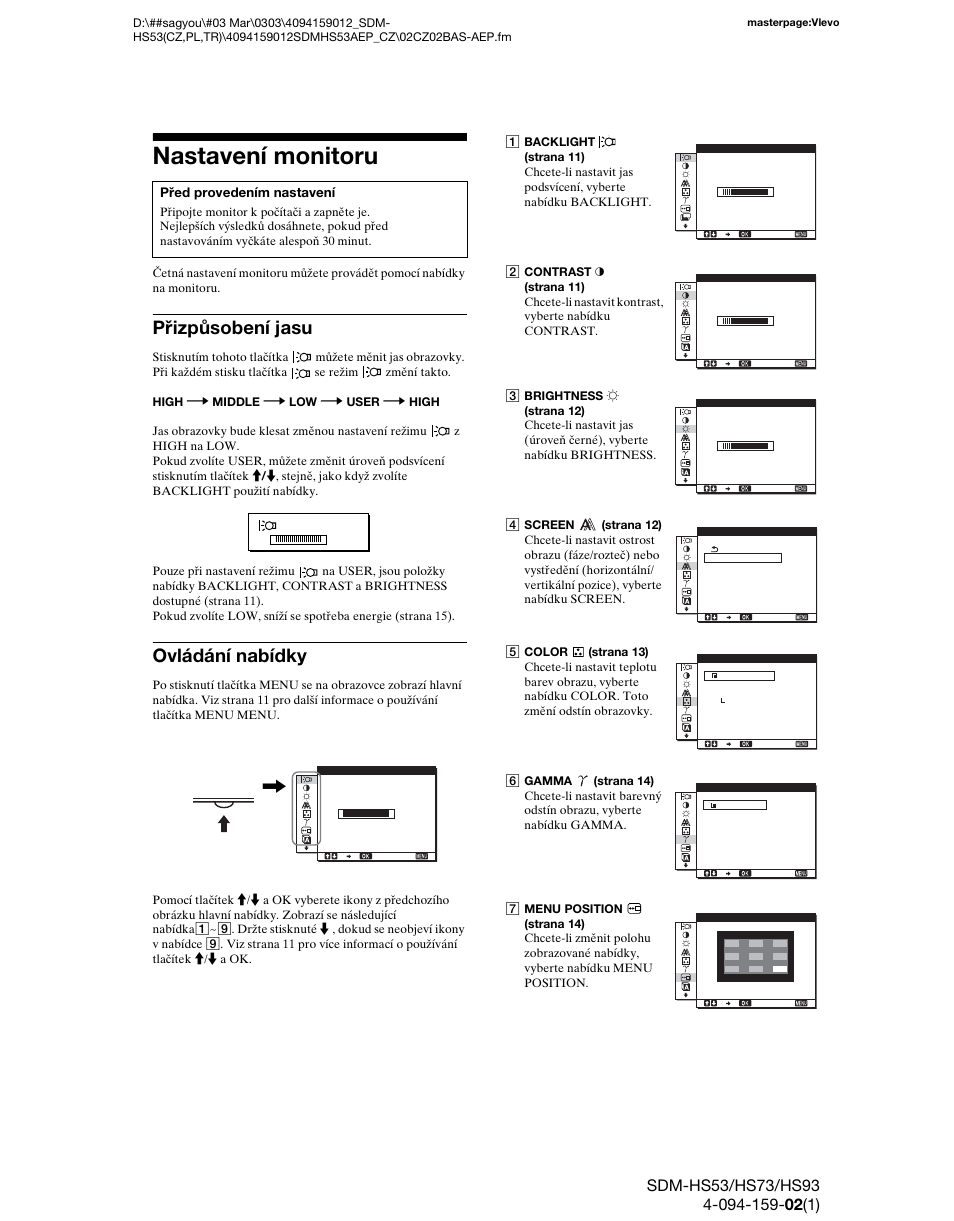 Nastavení monitoru, Přizpůsobení jasu, Ovládání nabídky | Přizpůsobení jasu ovládání nabídky, Strany 10, Menu | Sony SDM-HS53 User Manual | Page 200 / 288