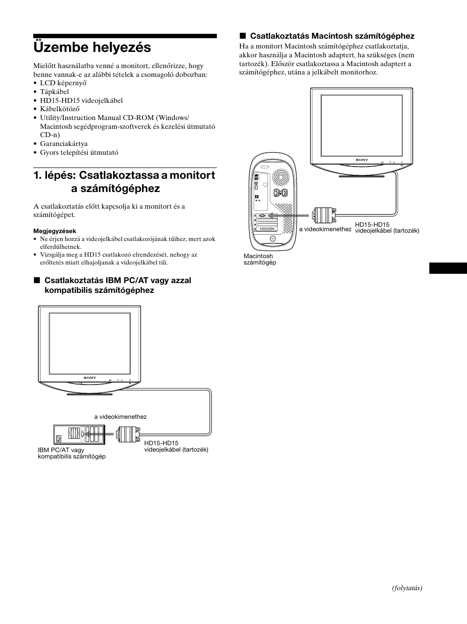 Üzembe helyezés, lépés: csatlakoztassa a monitort a számítógéphez, Lépés: csatlakoztassa a monitort a számítógéphez | Sony SDM-HS53 User Manual | Page 216 / 288