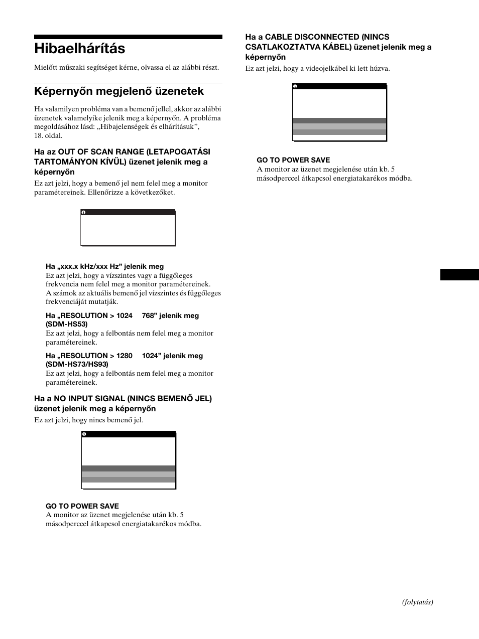 Hibaelhárítás, Képernyõn megjelenõ üzenetek, Képernyőn megjelenő üzenetek | Sony SDM-HS53 User Manual | Page 226 / 288