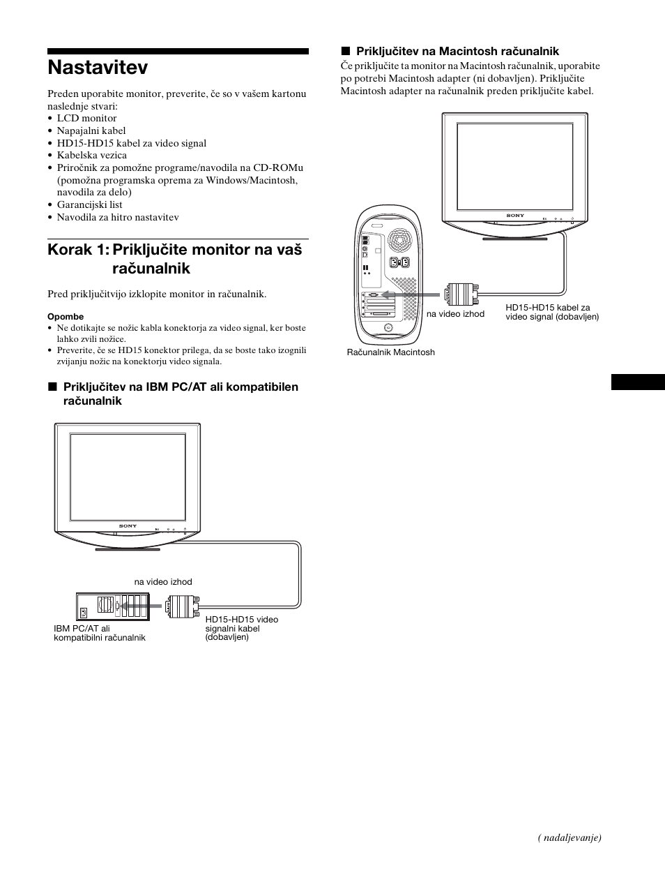 Nastavitev, Korak 1: priključite monitor na vaš računalnik | Sony SDM-HS53 User Manual | Page 255 / 288