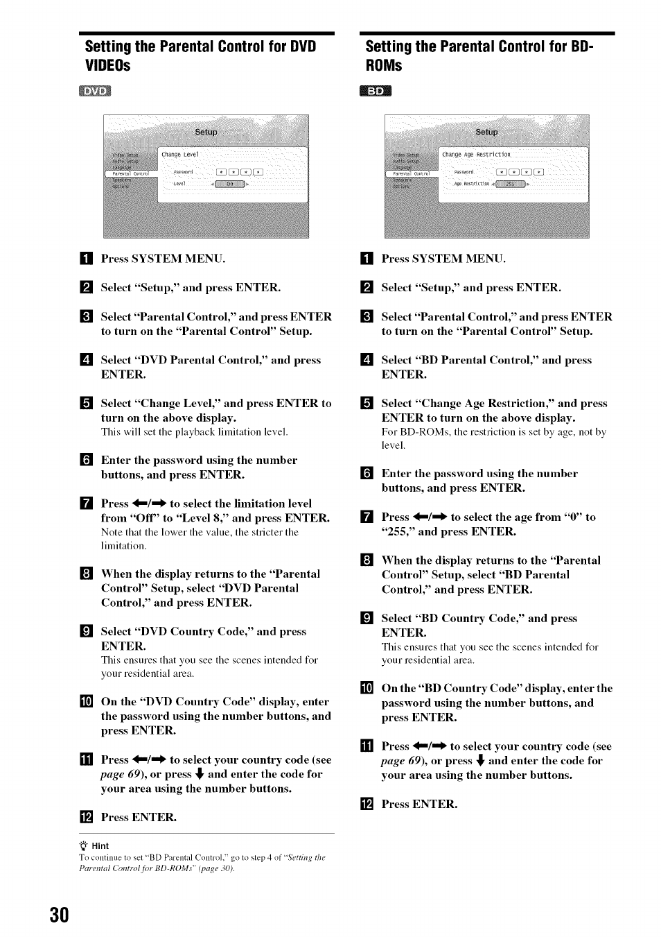 Setting the parental control for dvd videos, Setting the parental control for bd- roms | Sony BDP-S301 User Manual | Page 30 / 72