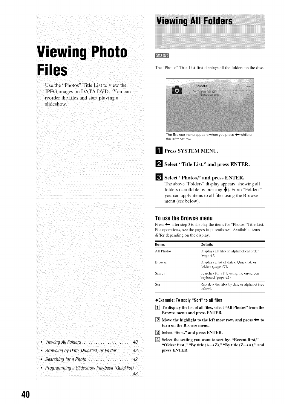 Press system menu, Select “title list,” and press enter, Select “photos,” and press enter | To use the browse menu, Example: to apply “sort” to all files, Files, Viewing aii foiders | Sony BDP-S301 User Manual | Page 40 / 72