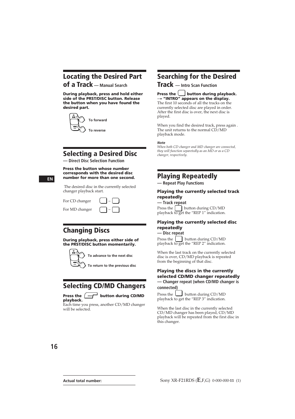 Searching for the desired track, Playing repeatedly, Locating the desired part of a track | Selecting a desired disc, Changing discs, Selecting cd/md changers | Sony XR-F21RDS User Manual | Page 16 / 90