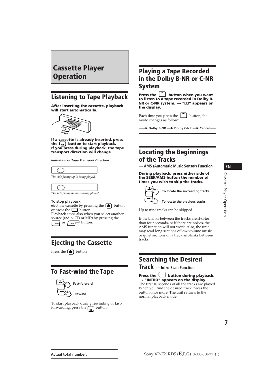 Cassette player operation, Listening to tape playback, Ejecting the cassette | Locating the beginnings of the tracks, Searching the desired track, Play | Sony XR-F21RDS User Manual | Page 7 / 90