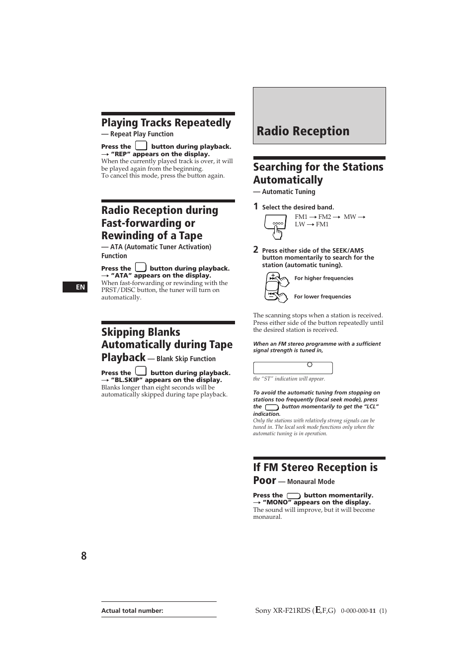 Radio reception, Searching for the stations automatically, If fm stereo reception is poor | Playing tracks repeatedly, Skipping blanks automatically during tape playback | Sony XR-F21RDS User Manual | Page 8 / 90