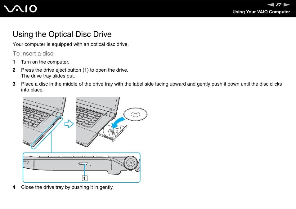 Using the optical disc drive | Sony VAIO VGN-FW300 User Manual | Page 37 / 179