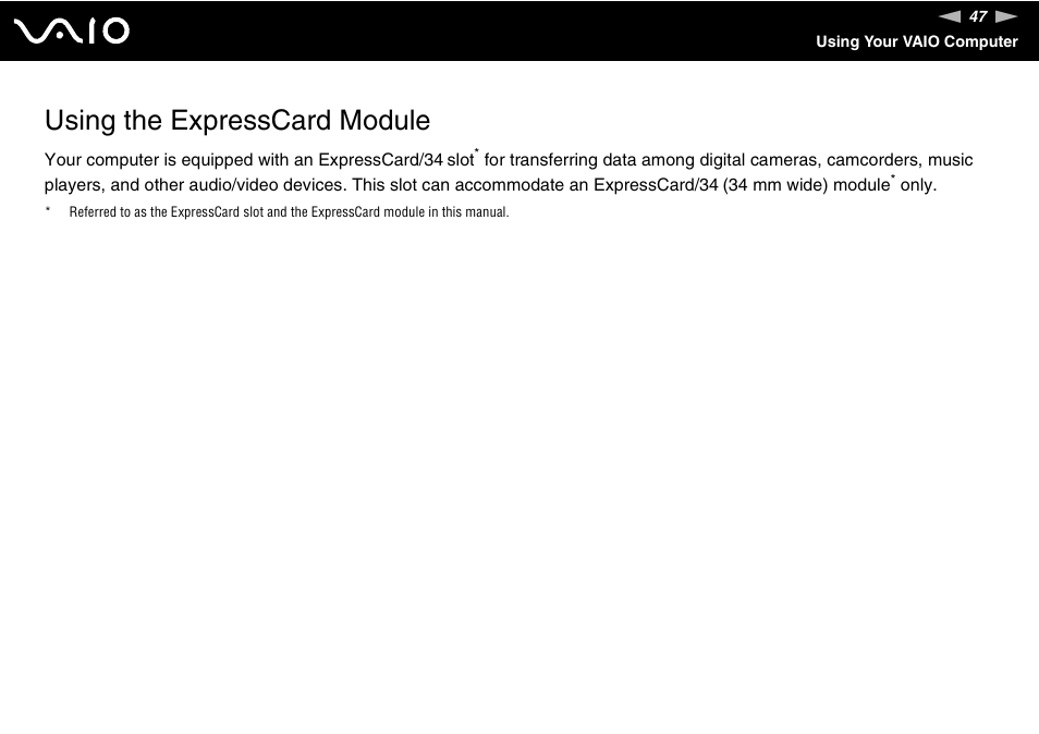 Using the expresscard module | Sony VAIO VGN-FW300 User Manual | Page 47 / 179