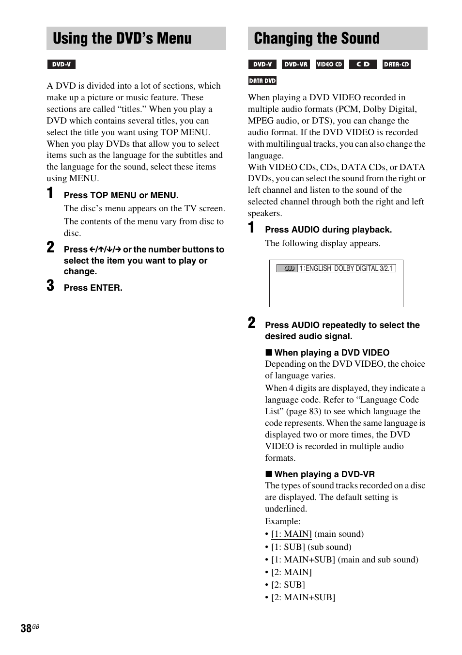 Using the dvd’s menu, Changing the sound, Using the dvd’s menu changing the sound | Sony DAV-DZ210D User Manual | Page 38 / 96