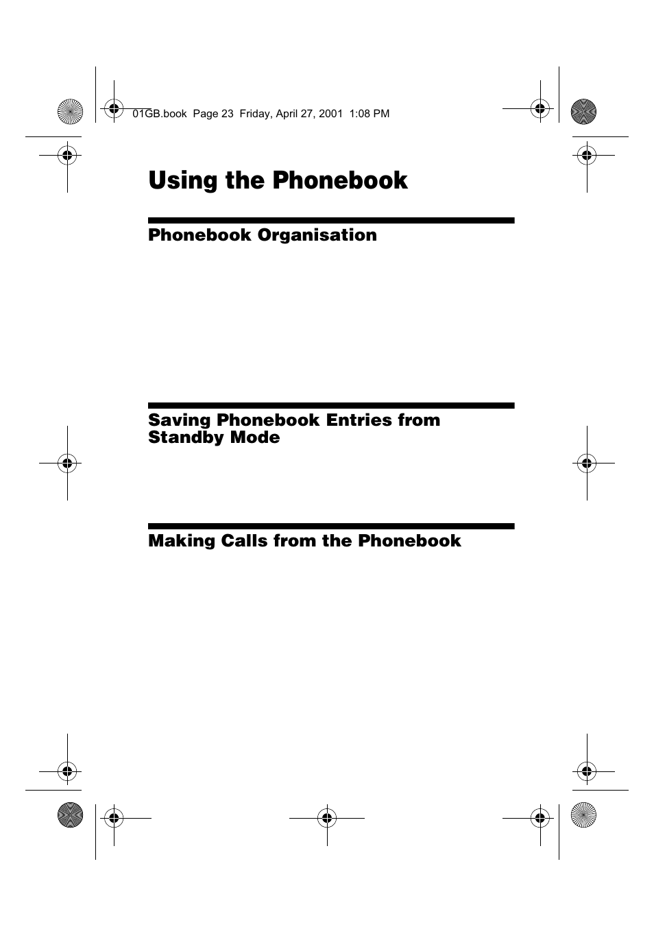 Using the phonebook, Phonebook organisation, Saving phonebook entries from standby mode | Making calls from the phonebook | Sony CMD-J6 User Manual | Page 23 / 66