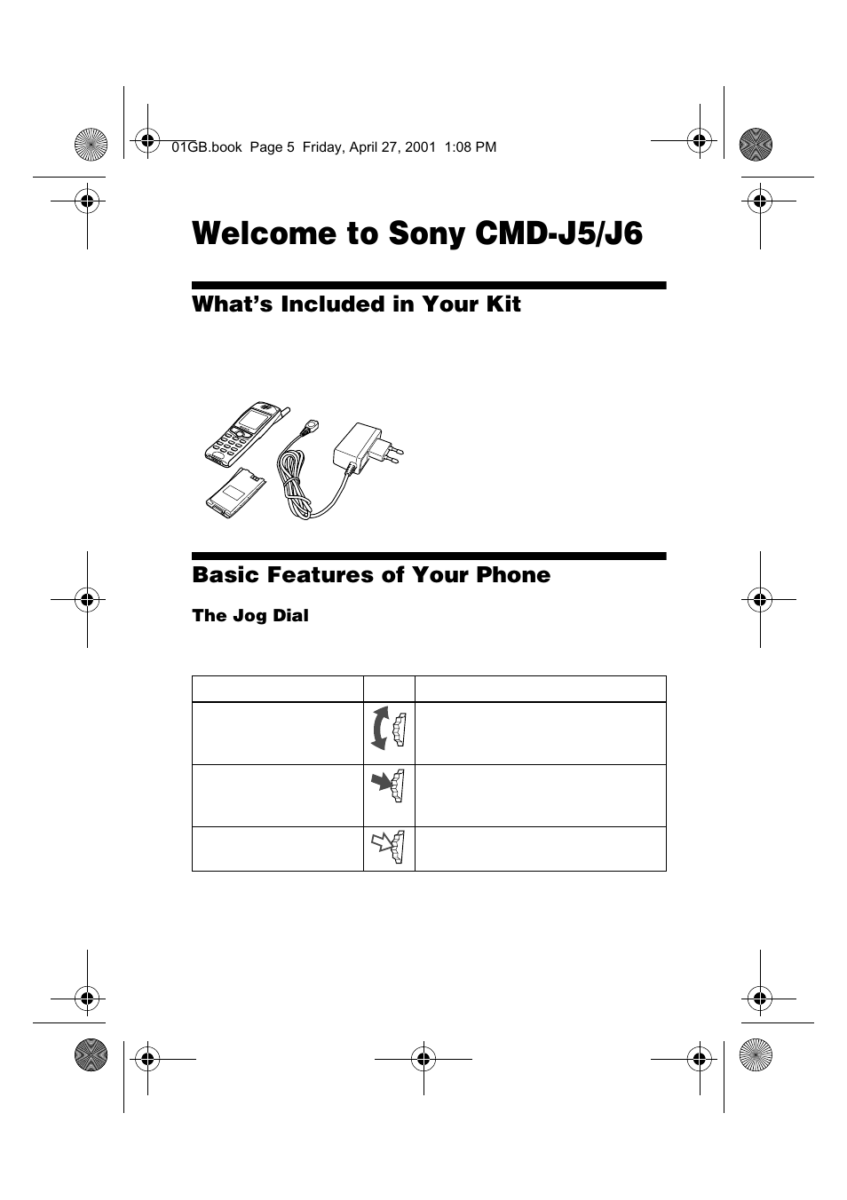 Welcome to sony cmd-j5/j6, What’s included in your kit, Basic features of your phone | Sony CMD-J6 User Manual | Page 5 / 66