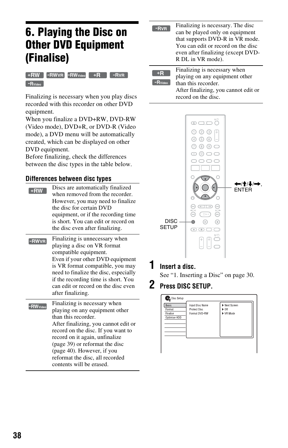 Playing the disc on other dvd equipment (finalise), Differences between disc types, Insert a disc | Press disc setup | Sony RDR-HX780 User Manual | Page 38 / 136