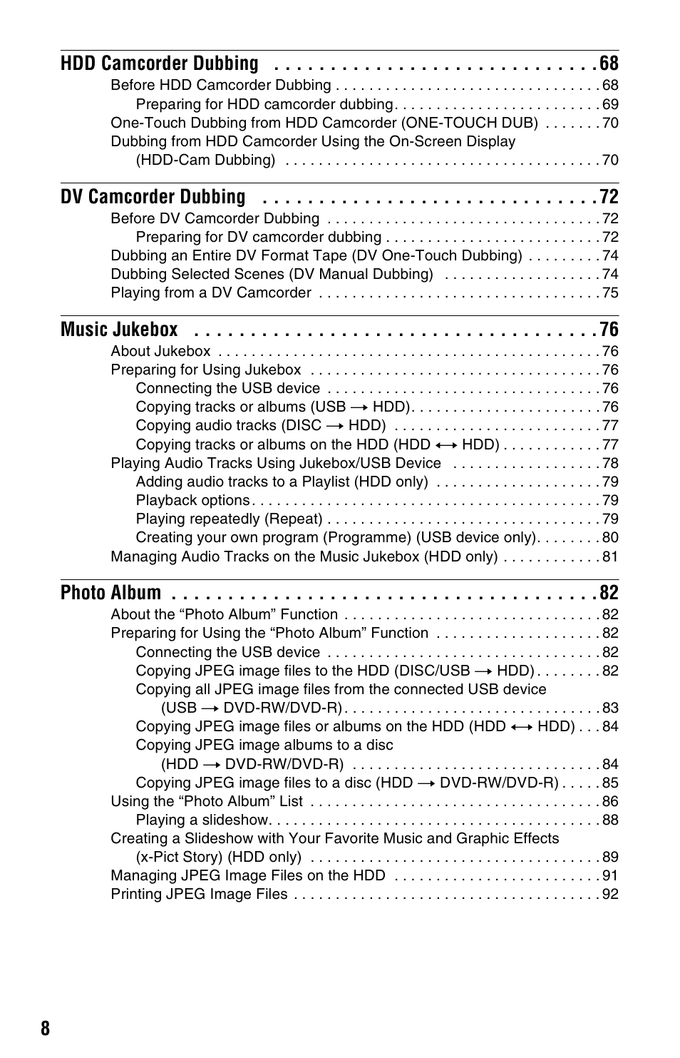 8hdd camcorder dubbing, Dv camcorder dubbing, Music jukebox | Photo album | Sony RDR-HX780 User Manual | Page 8 / 136