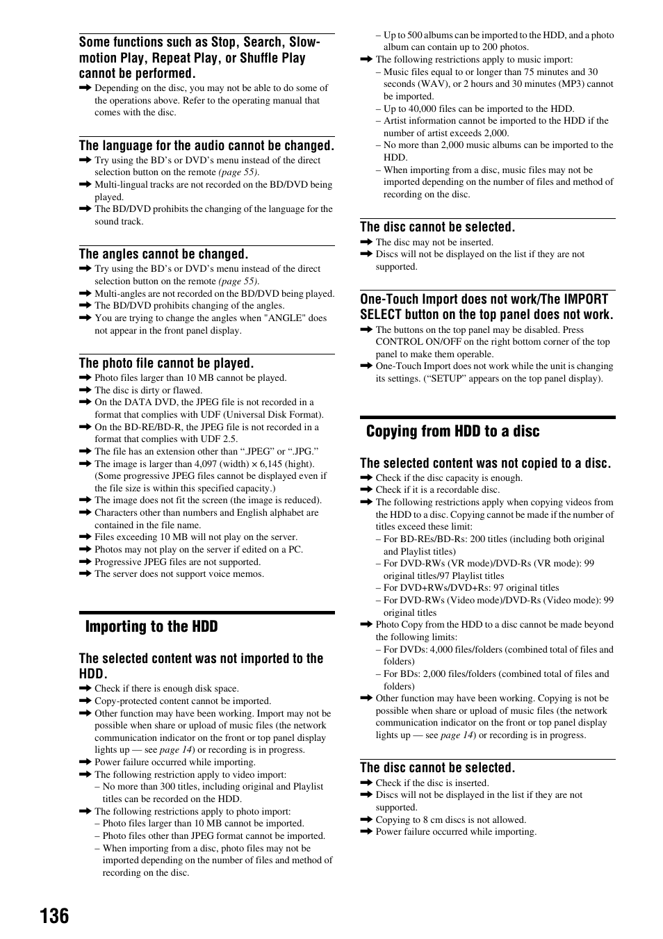 Importing to the hdd, Copying from hdd to a disc, The language for the audio cannot be changed | The angles cannot be changed, The photo file cannot be played, The selected content was not imported to the hdd, The disc cannot be selected, The selected content was not copied to a disc | Sony HES-V1000 User Manual | Page 136 / 155