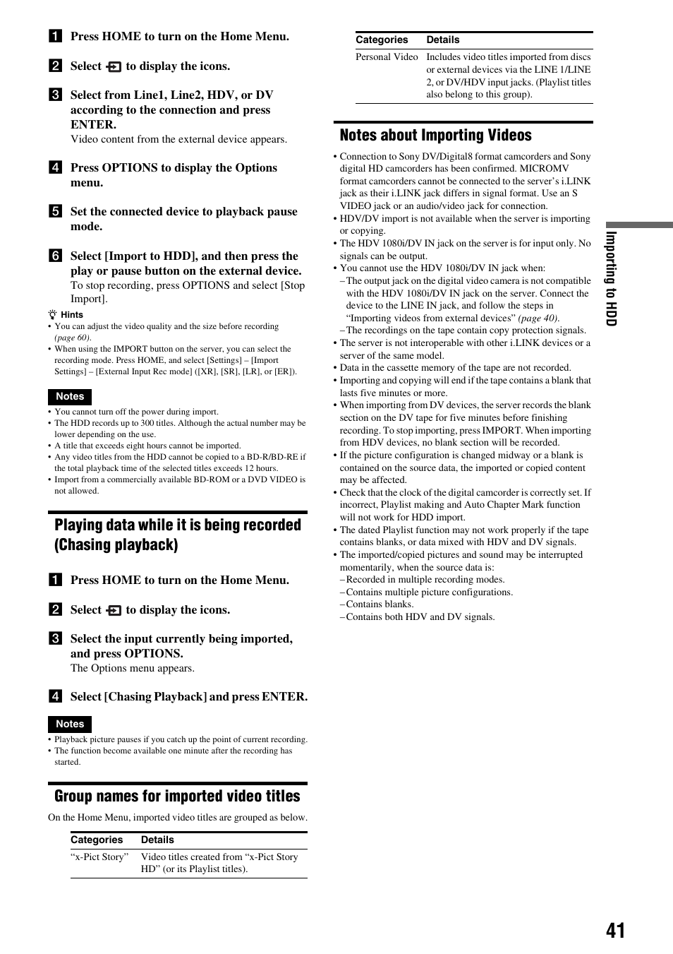 Group names for imported video titles, Notes about importing videos, Playing data while it is being recorded | Chasing playback), Im por ting to hdd | Sony HES-V1000 User Manual | Page 41 / 155